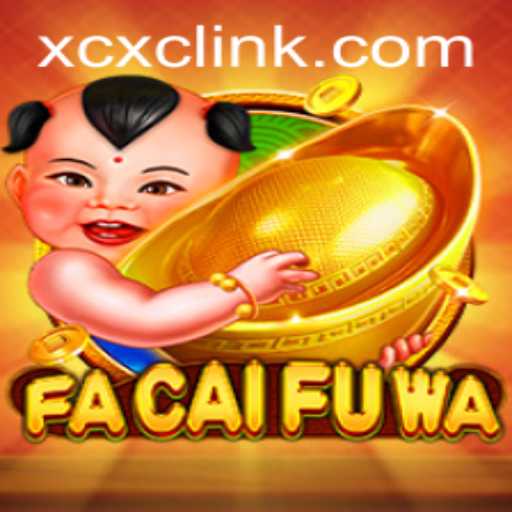 Exploring the Exciting World of FaCaiFuWa: The Game on Everyone's Lips